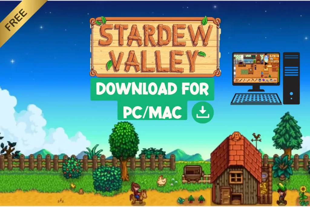 Stardew Valley For PC/Mac or Desktop | v1.6.15.0 Free 1 Stardew Valley For PC